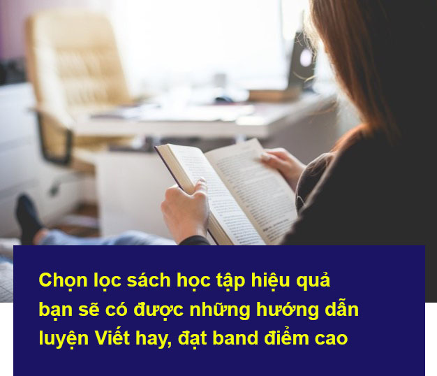 4 điều cần ch&uacute; &yacute; khi luyện Viết IELTS - ảnh 3