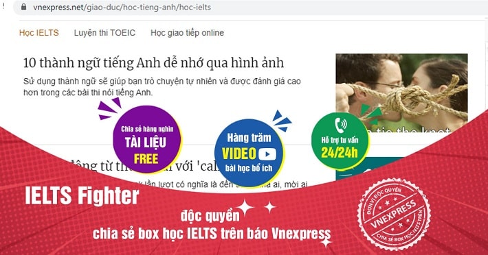 IELTS Fighter độc quyền chia sẻ box học IELTS tr&ecirc;n b&aacute;o VnExpress