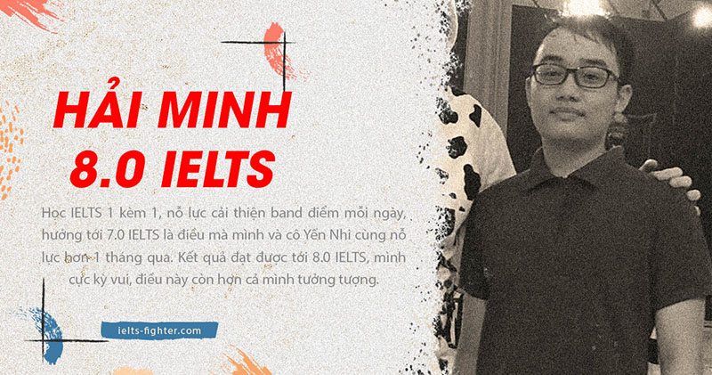 Học IELTS 1 kèm 1 và 8.0 IELTS sau 1 tháng - 2