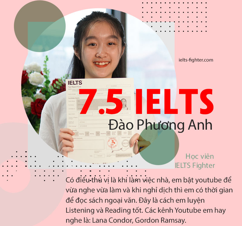 Phương Anh - học viên 7.5 IELTS - IELTS Fighter