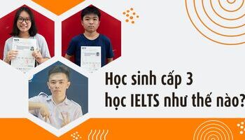 hoc-lom-bi-kip-luyen-thi-ielts-cua-bo-ba-cao-thu-thpt-2024