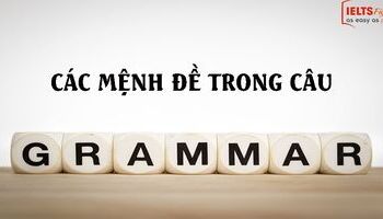 cac-menh-de-trong-cau-ngu-phap-ielts-3146