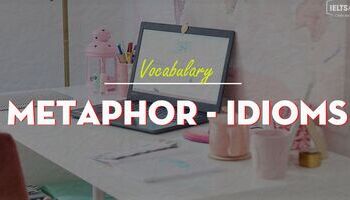 idioms-cum-thanh-ngu-trong-ielts-3586