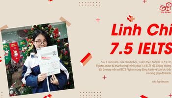 1-nam-ruoi-chinh-chien-va-qua-ngot-75-ielts-cua-linh-chi-2145