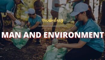 tu-vung-tieng-anh-chu-de-man-and-environment-1771