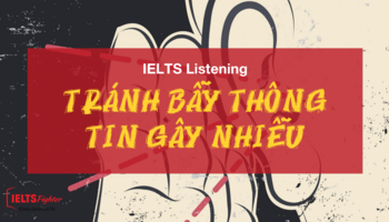 unit-29-luyen-tap-tranh-bay-thong-tin-gay-nhieu-trong-listening-2703
