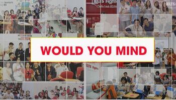 cau-truc-would-you-mind-va-do-you-mind-co-gi-khac-nhau-1576