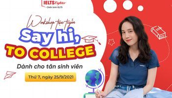 ielts-fighter-dong-hanh-cung-tan-sinh-vien-tren-khap-ca-nuoc-voi-workshop-say-hi-to-college-1943
