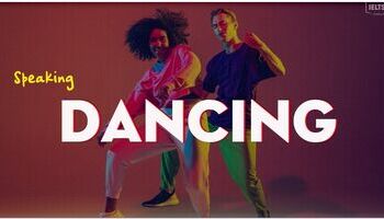 ielts-speaking-sample-answer-topic-dancing-3498