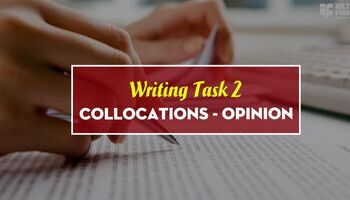 ielts-writing-task-2-cac-collocations-voi-opinion-1358