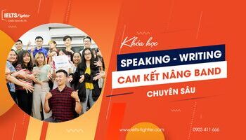 khoa-hoc-ielts-speaking-va-writing-chuyen-sau-dau-ra-50-65-ielts-2778