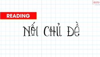 unit-5-chien-thuat-lam-bai-matching-headings-noi-chu-de-3526