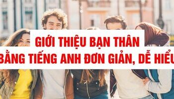 gioi-thieu-ban-than-bang-tieng-anh-day-du-chi-tiet-nhat-1559