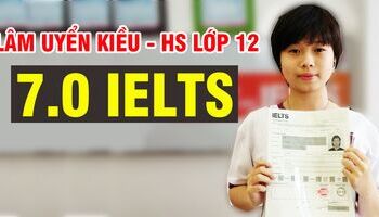 lam-uyen-kieu-quyet-tam-hoc-70-ielts-vi-muc-tieu-xet-tuyen-dh-2652