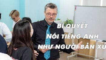 cach-luyen-noi-tieng-anh-nhu-nguoi-ban-xu-2300