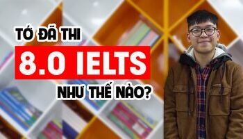 kinh-nghiem-luyen-thi-va-tu-hoc-ielts-80-cua-sinh-vien-the-son-2675