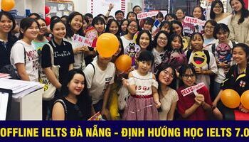 offline-lan-thu-46-dinh-huong-lo-trinh-hoc-ielts-70-tai-da-nang-2651