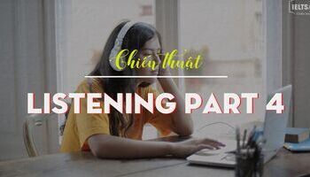 unit-23-cach-lam-bai-ielts-listening-part-4-3050