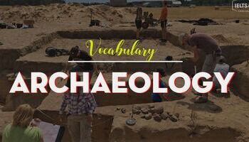 ielts-vocabulary-in-archaeology-tu-vung-chu-de-khao-co-hoc-1687