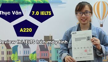 review-thi-ielts-tren-may-tinh-o-bc-tu-thuc-van-70-ielts-2582