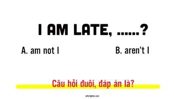 cau-hoi-duoi-tag-question-kem-vi-du-va-bai-tap-co-dap-an-2279