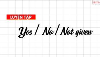 unit-13-luyen-tap-true-falsenot-given-hoac-yes-nonot-given-3045