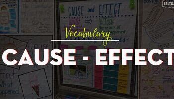 unit-28-cause-and-effect-nguyen-nhan-va-ket-qua-3474