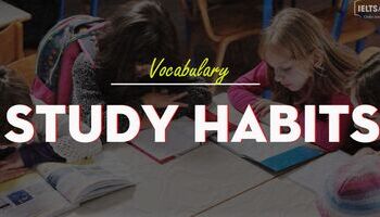 unit-20-study-habits-and-skills-thoi-quen-hoc-tap-va-ky-nang-3482