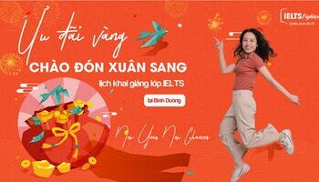 lich-khai-giang-cac-lop-hoc-ielts-tai-binh-duong-thang-22022-2140