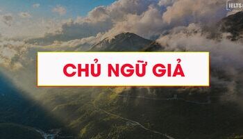 chu-ngu-gia-trong-tieng-anh-va-ielts-can-chu-y-1707
