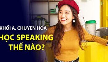 la-dan-khoi-a-minh-tu-hoc-ielts-speaking-the-nao-2351