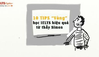 10-tips-quotvangquot-hoc-ielts-hieu-qua-tu-thay-simon-3214